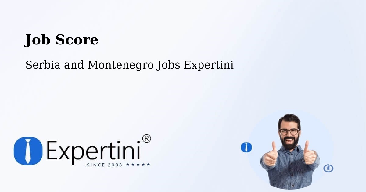 Job Score & Job Description Score Tool – Edmonton - Serbia and Montenegro Jobs Expertini