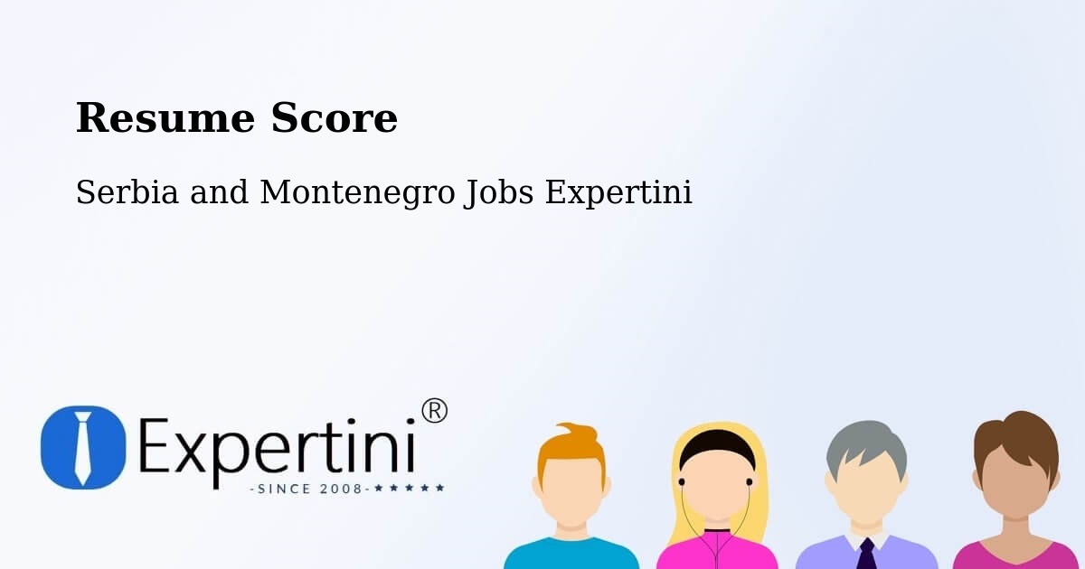 Resume Score & Job Description Match Tool – Edmonton - Serbia and Montenegro Jobs Expertini